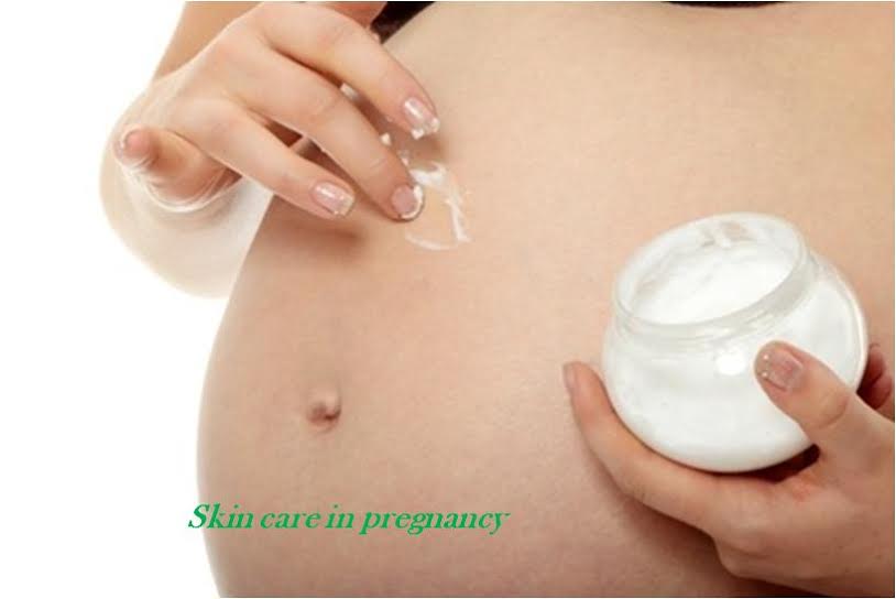 Skin care during pregnancy