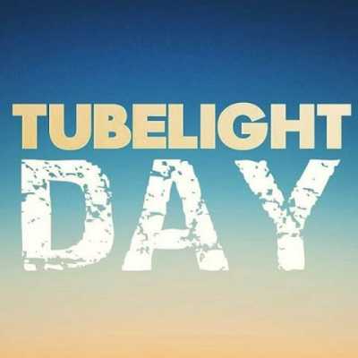 Tublight Day